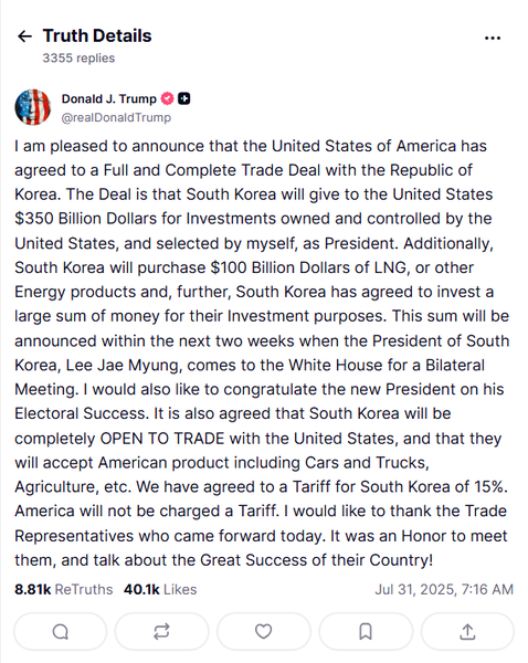 도널드 트럼프 미국 대통령이 7월 30일(현지시간) 자신의 SNS 플랫폼 ‘트루스소셜(Truth Social)’에 한국과 새로운 무역협상 합의를 발표했다.